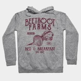 Beet Farm Bed and Breakfast Hoodie